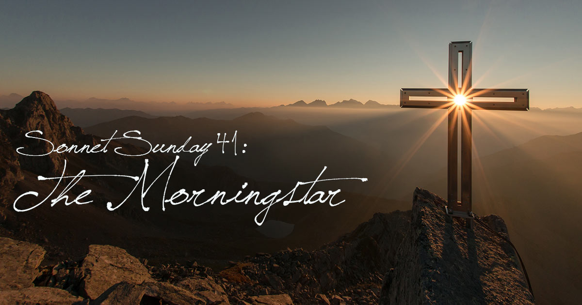 Sonnet Sunday 41: The Morningstar