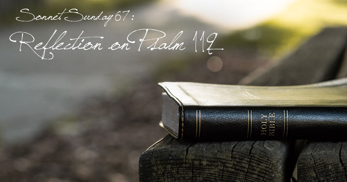 Sonnet Sunday 67: Reflection on Psalm 119